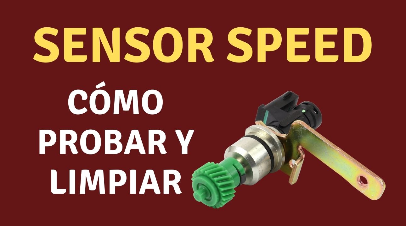 MÉTODO PARA PROBAR CONDICIÓN DEL SENSOR VSS Santiago Soluciones