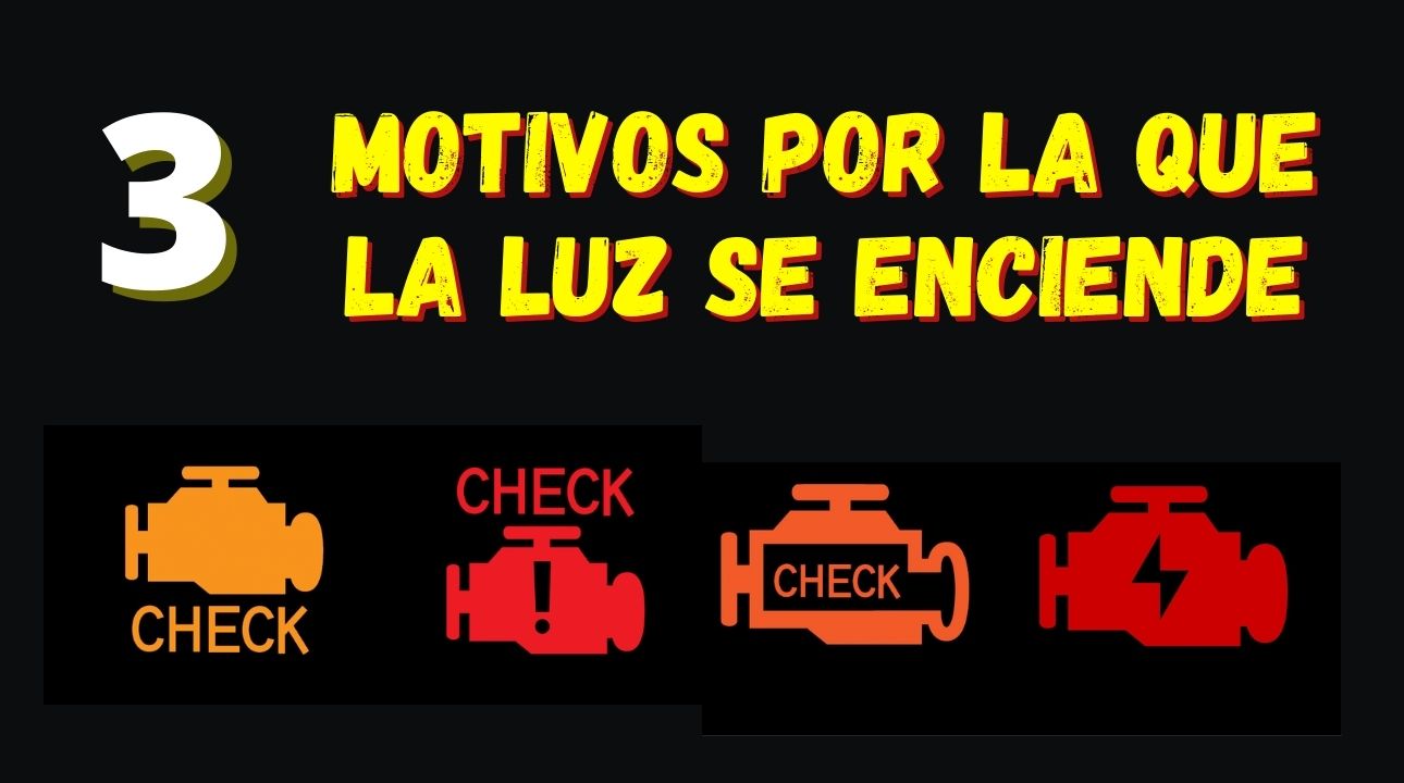 3 Razones por la que el Check Engine se enciende y no las conocías ...